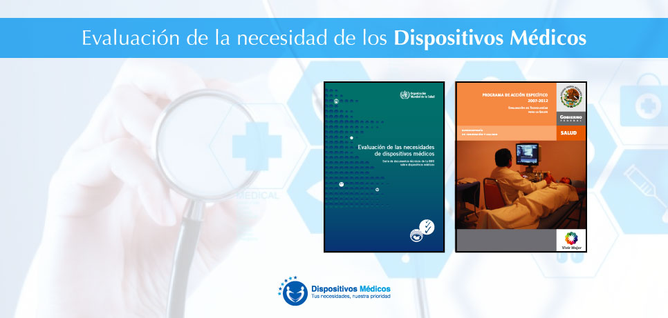 Evaluación de la necesidad de los Dispositivos Médicos