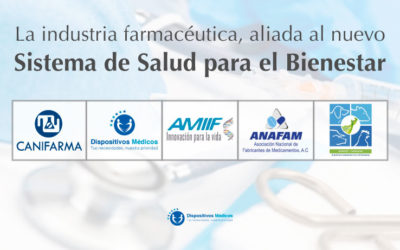 La industria farmacéutica, aliada al nuevo Sistema de Salud para el Bienestar.