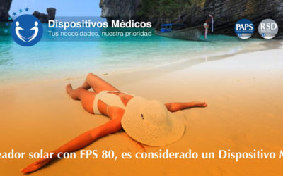 Bloqueador solar con FPS 80, es considerado un Dispositivo Médico.