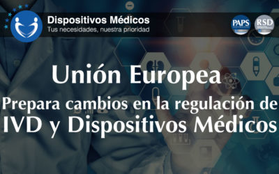 UE prepara cambios en la regulación de Dispositivos Médios y IVD.