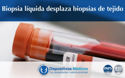 Biopsia líquida, desplaza a las biopsias de tejido.