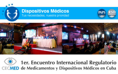 1er. Encuentro Internacional Regulatorio de Medicamentos y Dispositivos Médicos en Cuba.