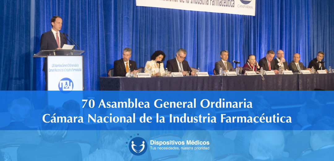 70 Asamblea General Ordinaria de la Cámara Nacional de la Industria Farmacéutica.