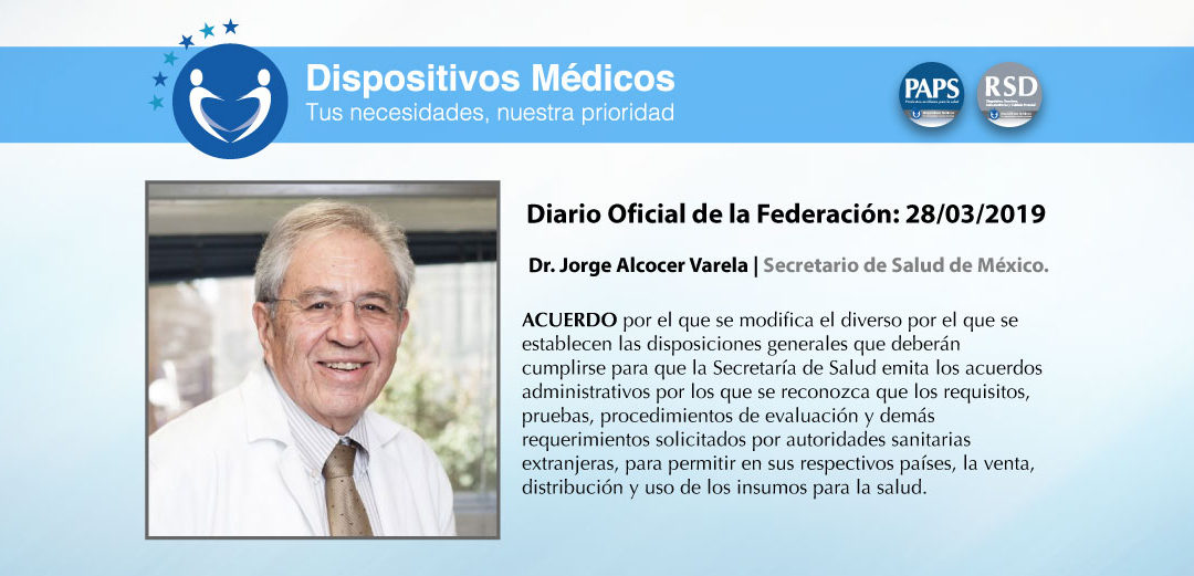 Dr. Jorge Alcocer Varela Secretario de Salud de México. Diario Oficial de la Federación: 28/03/2019 | ACUERDO