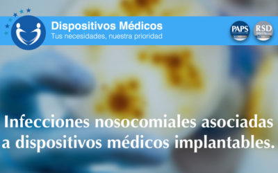 Infecciones nosocomiales asociadas a dispositivos médicos implantables.