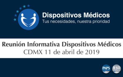 Reunión Informativa Dispositivos Médicos  | CDMX 11 de abril de 2019