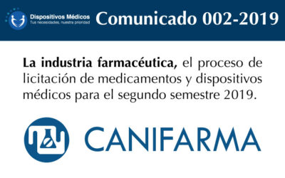 Comunicado 002-2019 | La industria farmacéutica, el proceso de licitación de medicamentos y dispositivos médicos para el segundo semestre 2019.