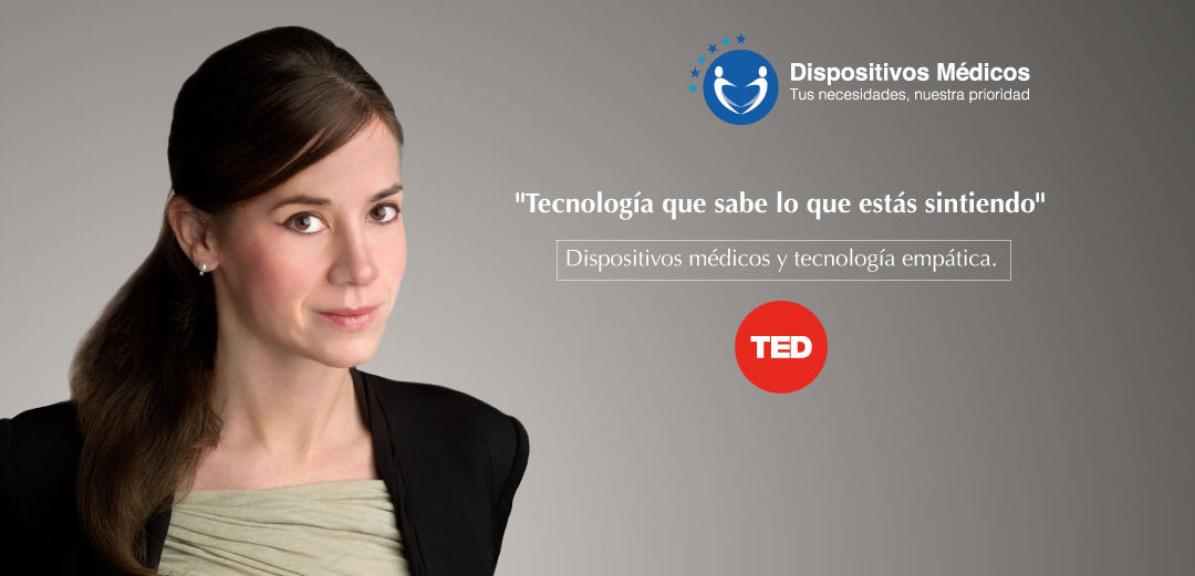 «Tecnología que sabe lo que estás sintiendo» | Dispositivos médicos y tecnología empática.