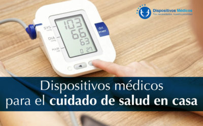Dispositivos médicos para el cuidado de salud en casa.