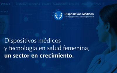Dispositivos médicos y tecnología en salud femenina, un sector en crecimiento.