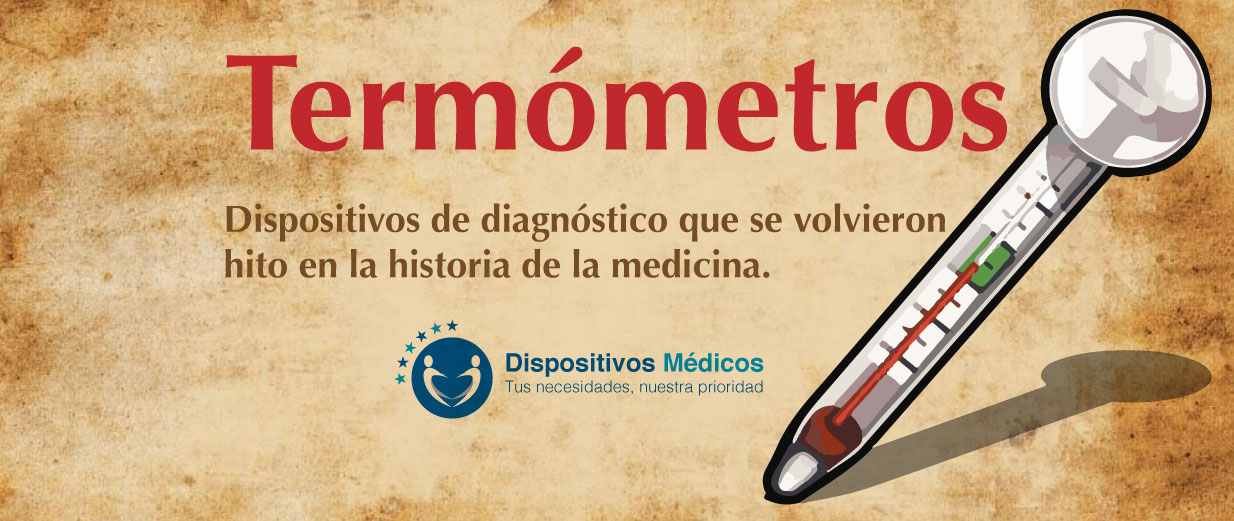 Termómetros: dispositivos de diagnóstico que se volvieron hito en la