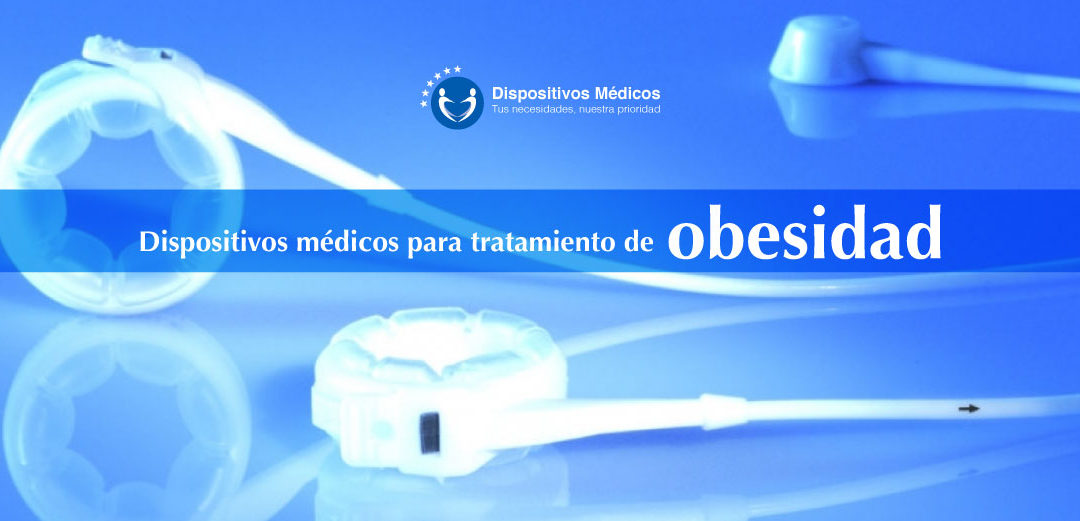 Dispositivos médicos para tratamiento de obesidad.