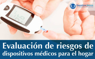Evaluación de riesgos de dispositivos médicos para el hogar.