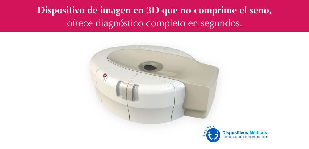 Dispositivo de imagen en 3D que no comprime el seno, ofrece diagnóstico completo en segundos.