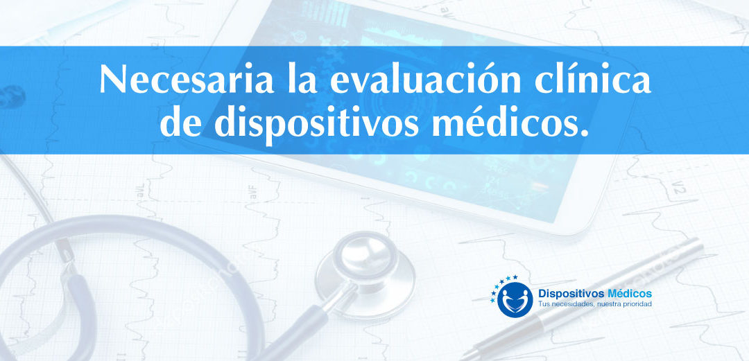 Necesaria la evaluación clínica de dispositivos médicos.
