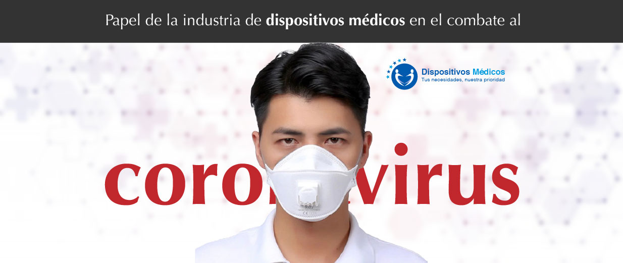 Papel de la industria de dispositivos médicos en el combate al coronavirus.