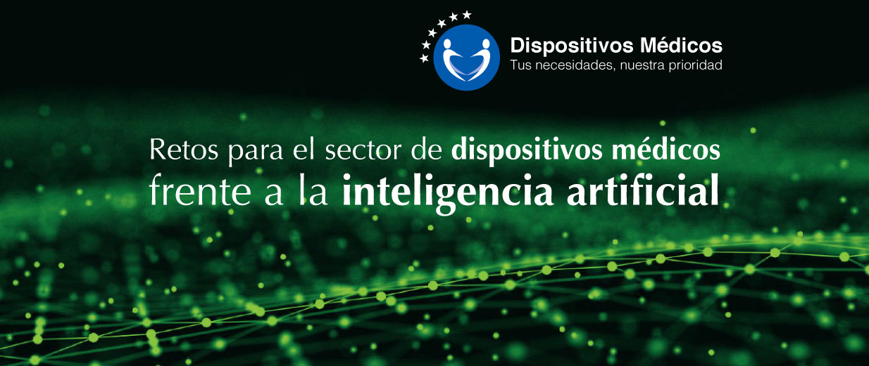 Retos para el sector de dispositivos médicos frente a la inteligencia artificial.