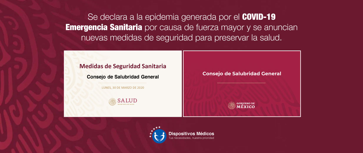 Se declara a la epidemia generada por el COVID-19 Emergencia Sanitaria por causa de fuerza mayor y se anuncian nuevas medidas de seguridad para preservar la salud.