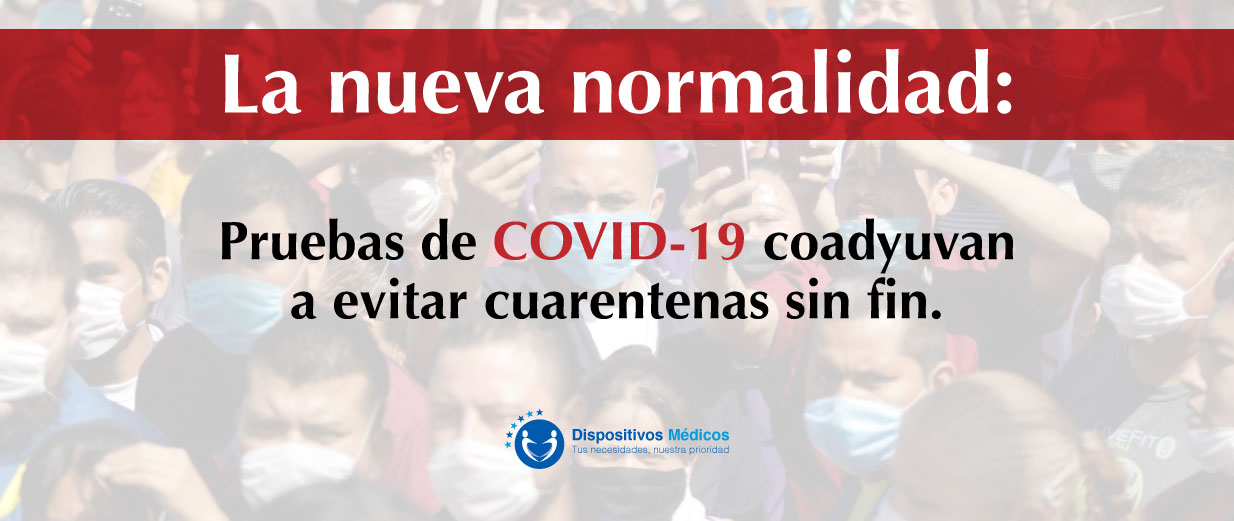 La nueva normalidad: pruebas de Covid-19 coadyuvan a evitar cuarentenas sin fin.