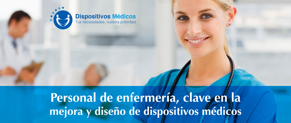 Personal de enfermería, clave en la mejora y diseño de dispositivos médicos.