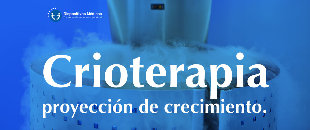 Crioterapia y proyección de crecimiento.