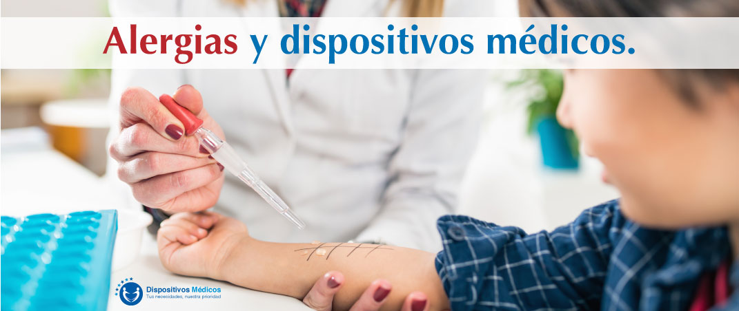 Alergias y dispositivos médicos.