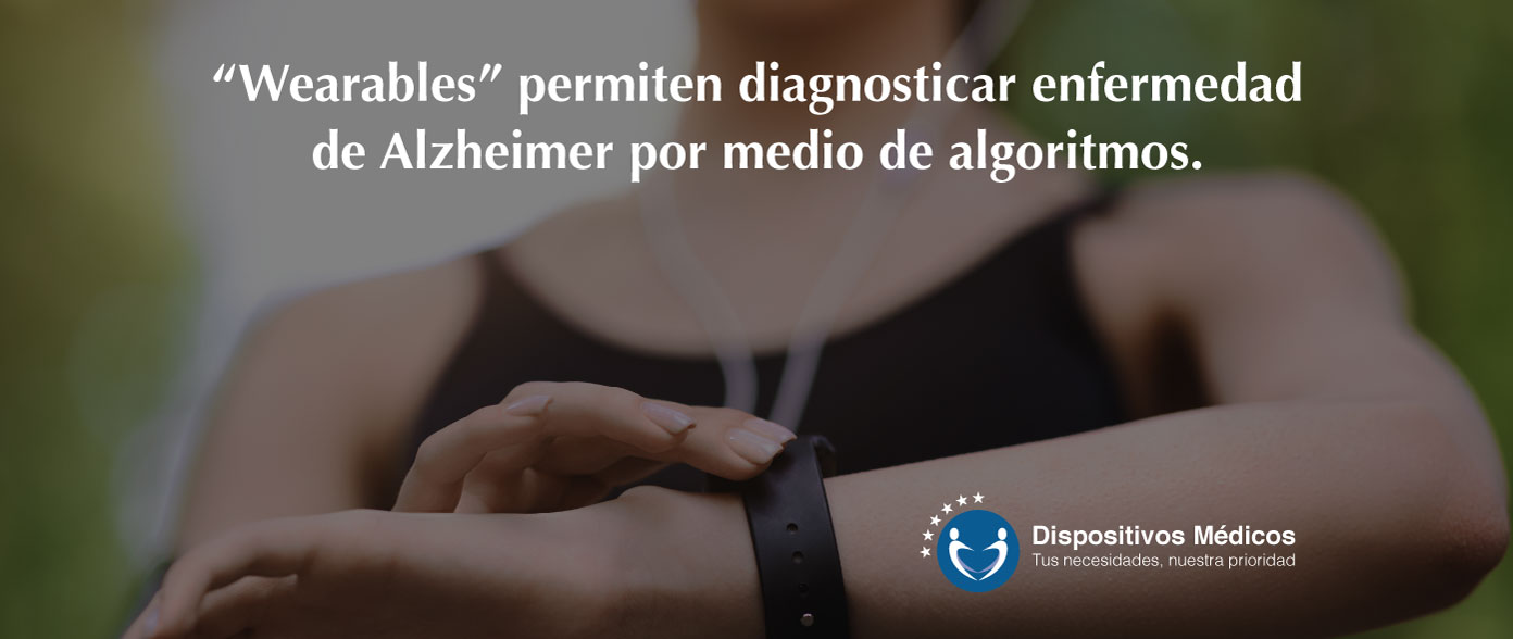 Wearables permiten diagnosticar la enfermedad de Alzheimer por medio de algoritmos.