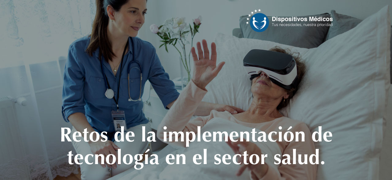 Retos de la implementación de tecnología en el sector salud.