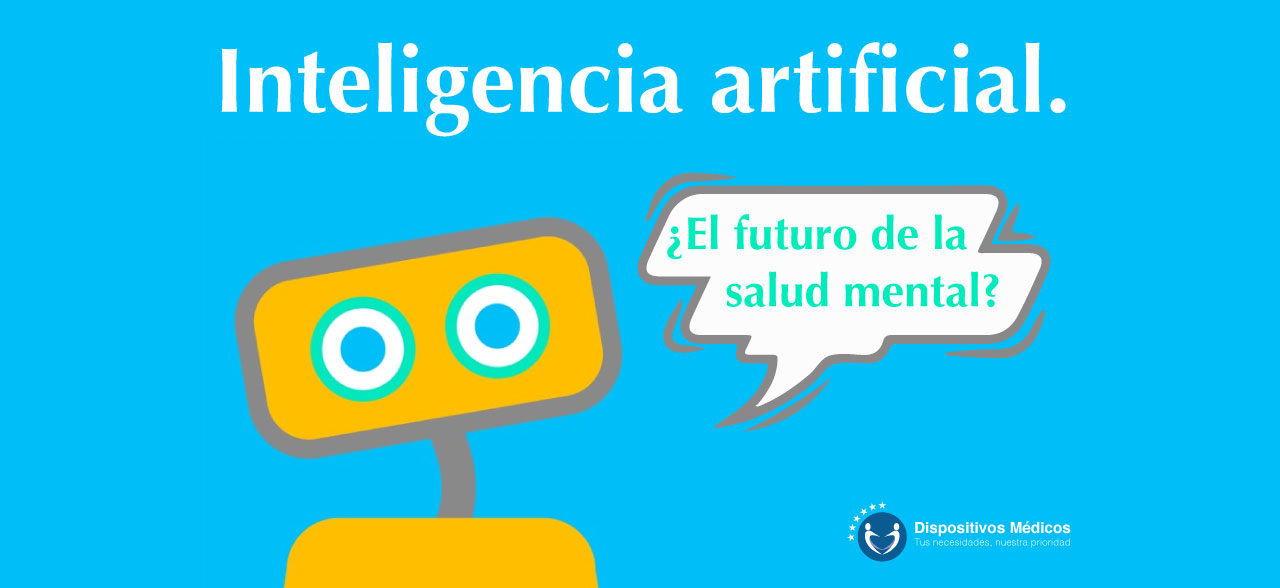 Inteligencia artificial. ¿El futuro de la salud mental?