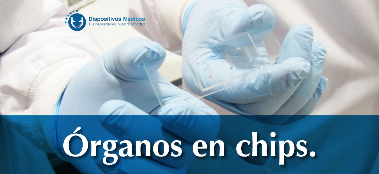 Órganos en chips.