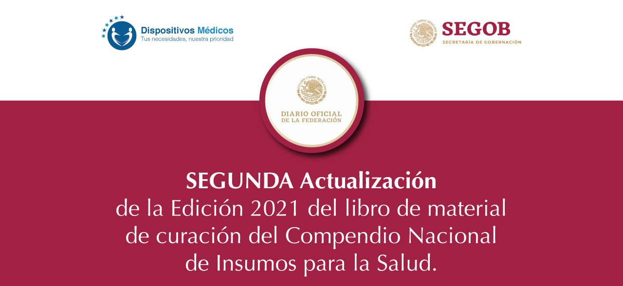 SEGUNDA Actualización de la Edición 2021 del libro de material de curación del Compendio Nacional de Insumos para la Salud.
