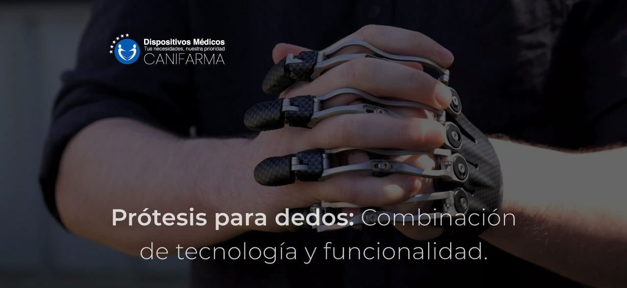 Prótesis para dedos: la combinación de tecnología y funcionalidad.