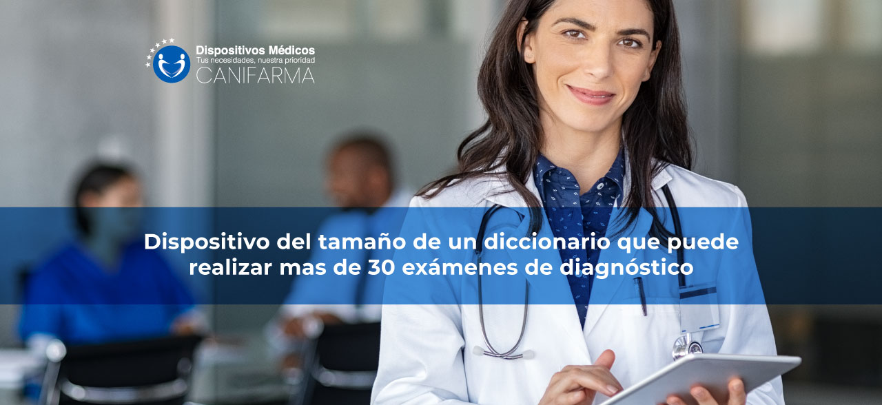 Dispositivo del tamaño de un diccionario que puede realizar mas de 30 exámenes de diagnóstico