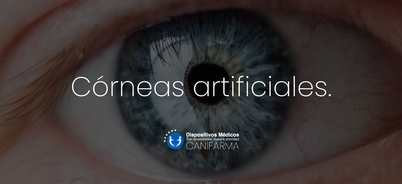 Córneas artificiales.