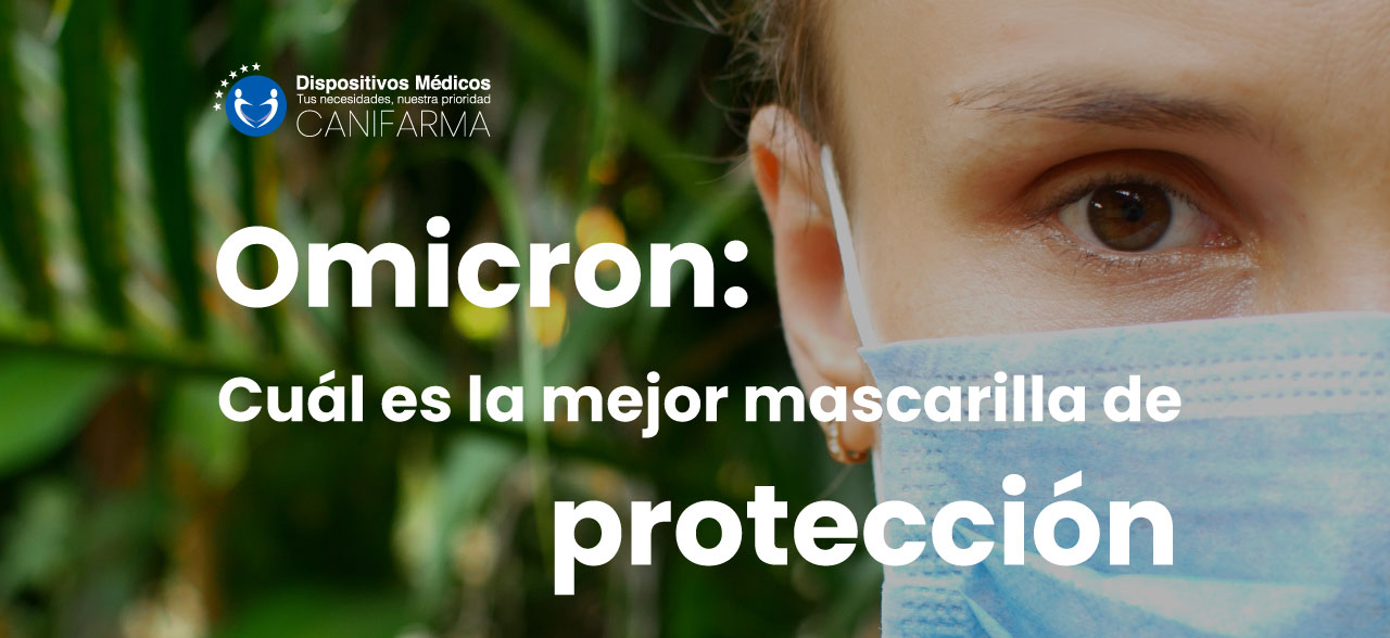 Omicron: cuál es la mejor mascarilla de protección.