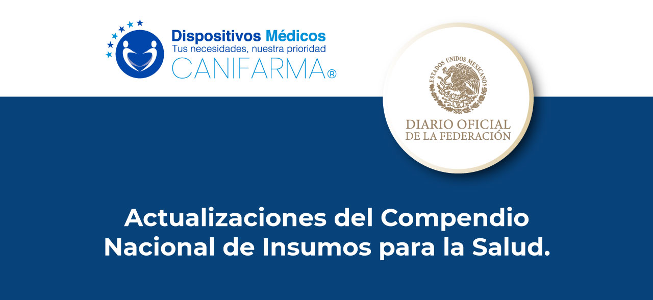 Actualizaciones del Compendio Nacional de Insumos para la Salud.