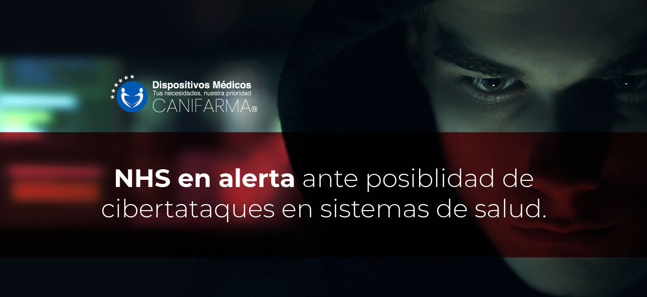 NHS en alerta ante posiblidad de cibertataques en sistemas de salud.