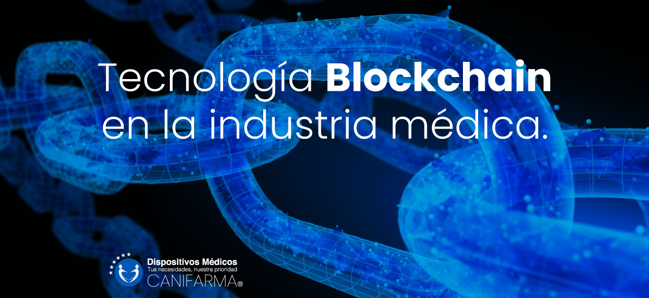 Tecnología Blockchain en la industria médica.