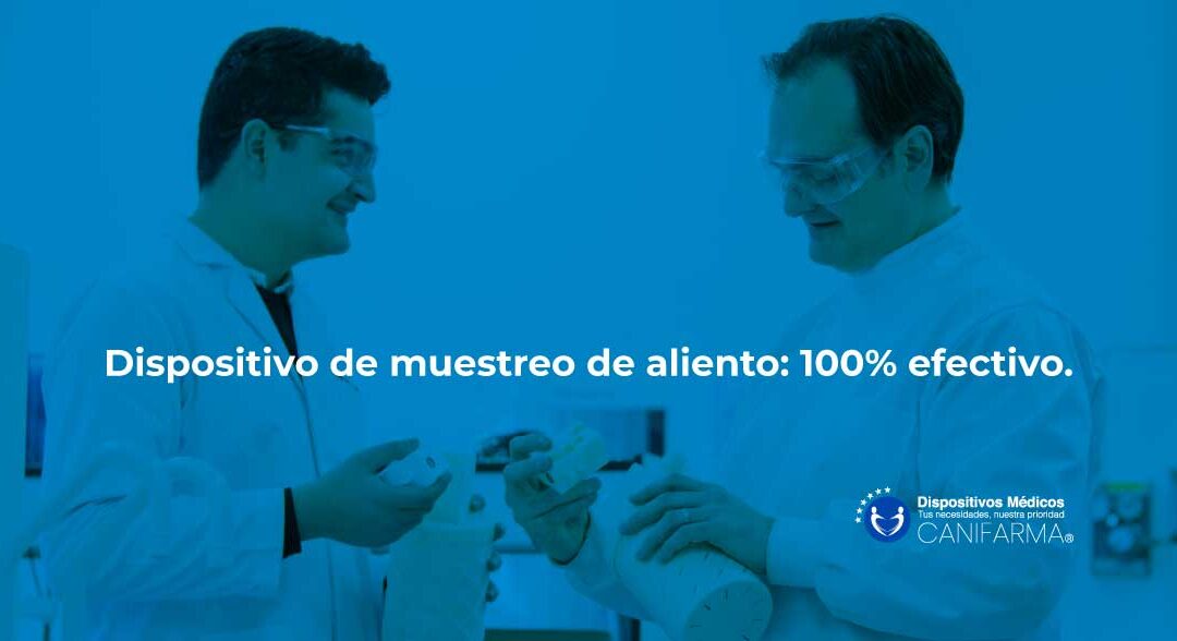 Dispositivo de muestreo de aliento: 100% efectivo.