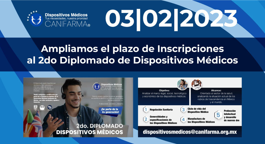 Segundo Diplomado de Dispositivos Médicos 2023 | Ampliamos fecha de inscripciones al 3 de febrero del 2023.
