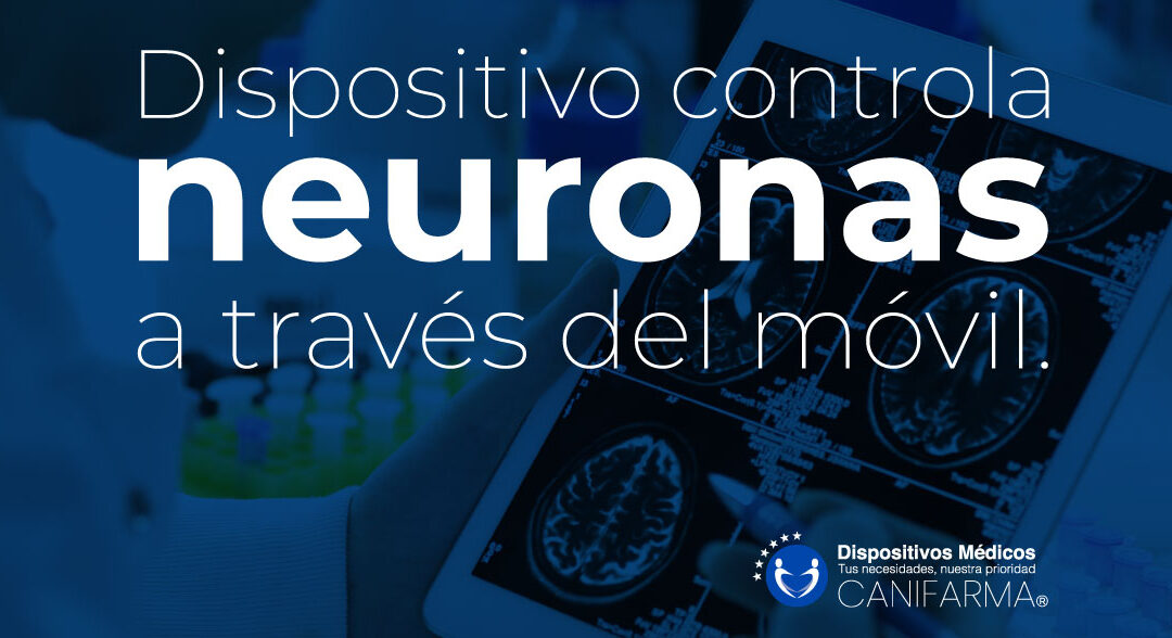 Dispositivo controla neuronas a través del móvil.