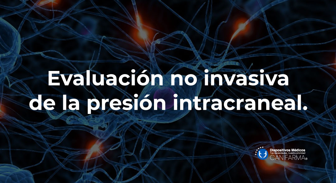 EvaluacionNOInvasivaPresionINtracraneal
