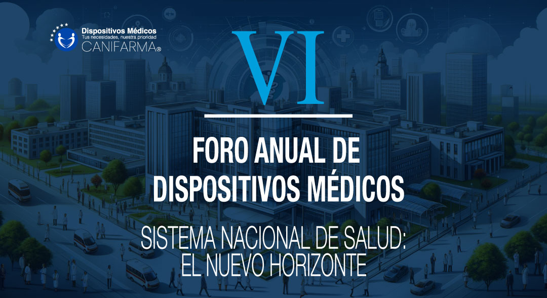 VI Foro de Dispositivos Médicos 2024 | Inscripciones Abiertas