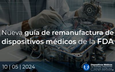 Nueva guía de remanufactura de dispositivos médicos de la FDA