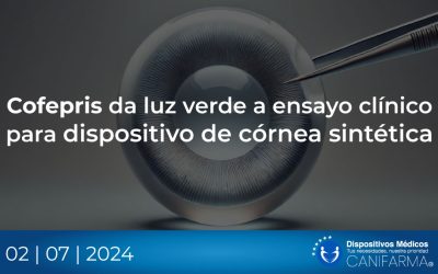 Cofepris da luz verde a ensayo clínico para dispositivo de córnea sintética