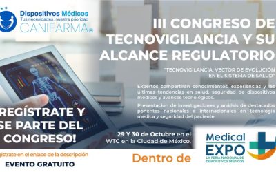 III Congreso Nacional de Tecnovigilancia y su Entorno Regulatorio «Tecnovigilancia: vector de evolución en el Sistema de Salud»