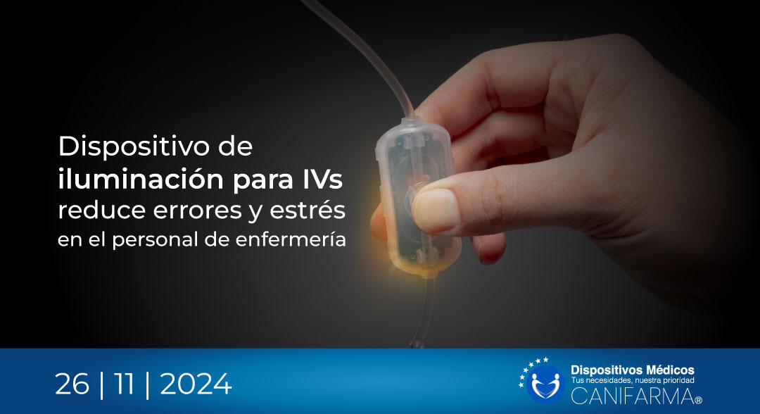 Dispositivo de iluminación para IVs reduce errores y estrés en el personal de enfermería