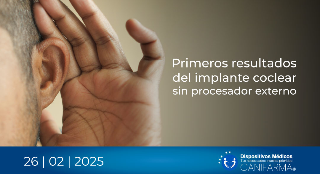 Primeros resultados del implante coclear sin procesador externo TotallyImplantableCochlearImplant