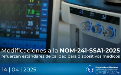 Modificaciones a la NOM-241-SSA1-2025 refuerzan estándares de calidad para dispositivos médicos