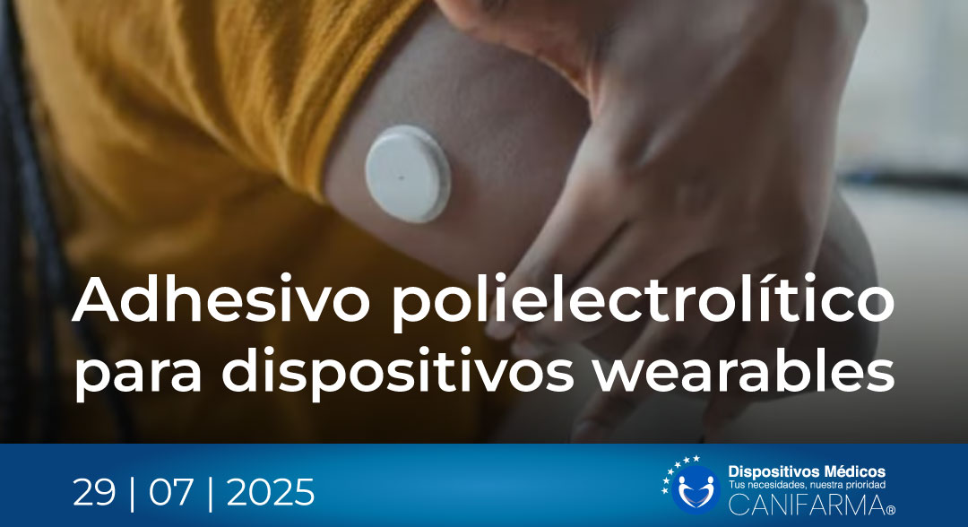Adhesivo polielectrolítico para dispositivos wearables AdhesivoBiomedico